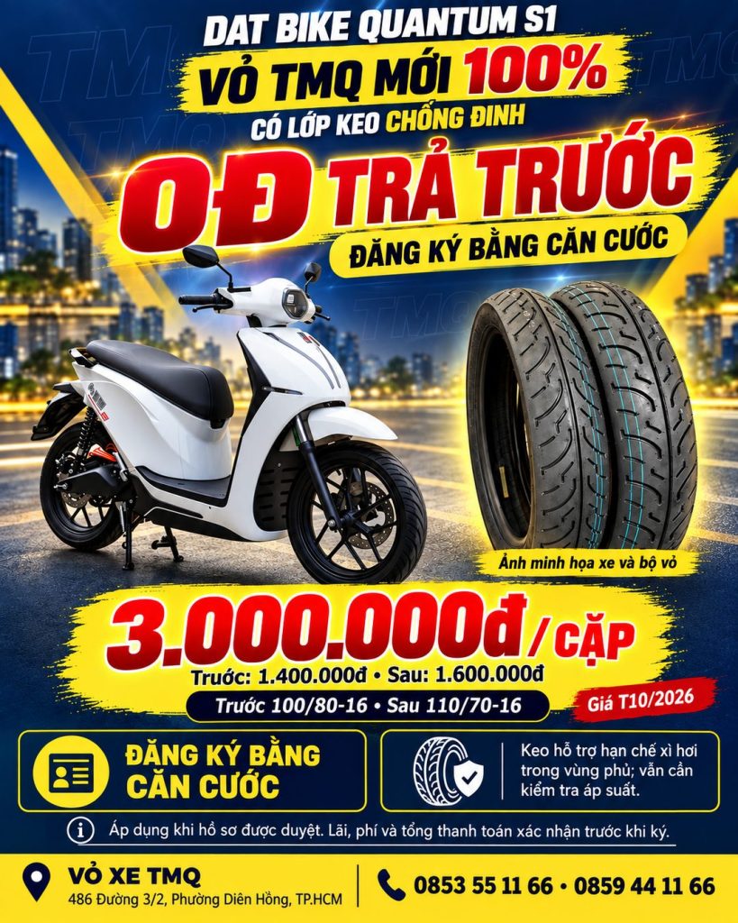 Banner vỏ TMQ chống đinh cho Quantum S1, giá 3 triệu đồng/cặp, mua góp 0 đồng trả trước khi hồ sơ được duyệt.