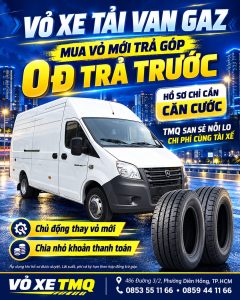 Banner xe tải van GAZ màu trắng và chương trình mua vỏ mới trả góp tại TMQ